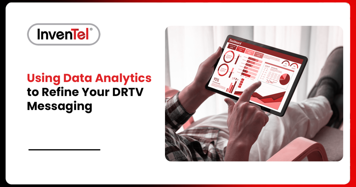 A person relaxes on a chair, holding a tablet displaying red and white data analytics. The text reads "Using Data Analytics to Refine Your DRTV Messaging."