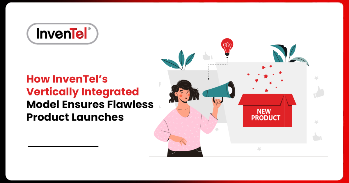 Inventel graphic showing how its vertically integrated model ensures flawless product launches with illustration of a woman holding a megaphone and a new product box