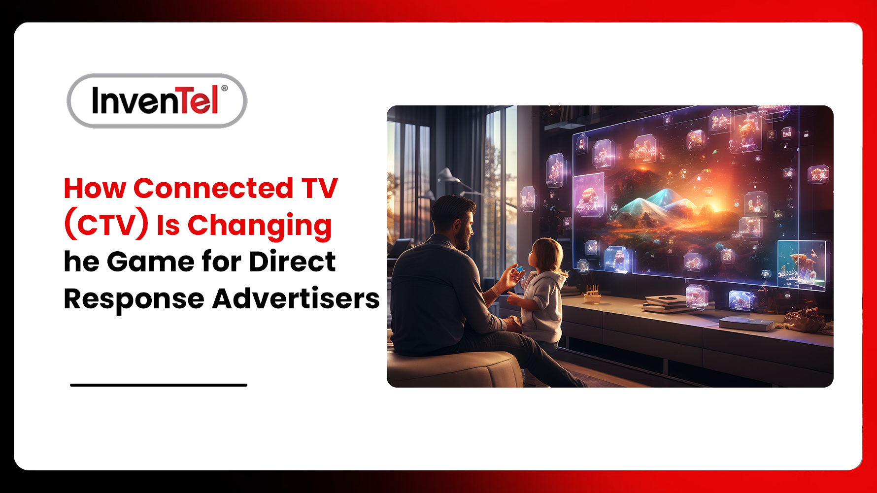 Connected TV advertising campaign displayed across a smart TV and mobile device, showing audience targeting, analytics, and direct response marketing.